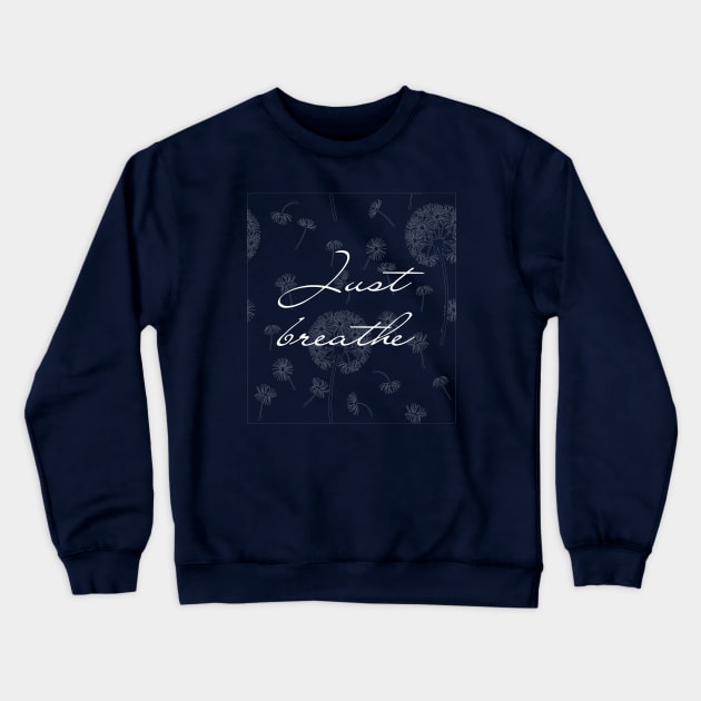 Just breathe Crewneck Sweatshirt by FilaliShop